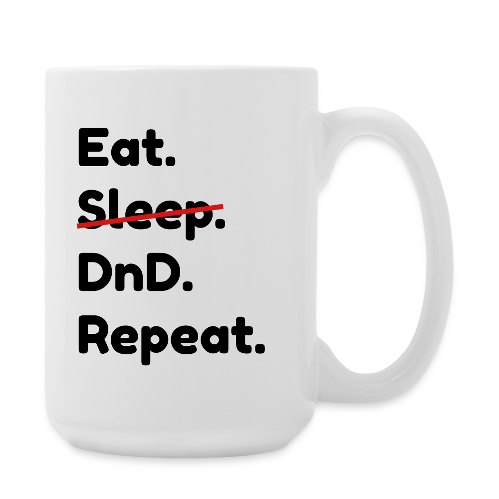 Eat Sleep DnD Repeat Mug | Madcap Mug | Dungeon GrandMaster