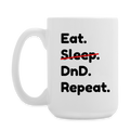 Eat Sleep DnD Repeat Mug | Madcap Mug | Dungeon GrandMaster