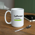 Caffeine Loading Mug | Madcap Coffee Cup | Dungeon GrandMaster