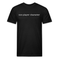 Non-Player Character T-Shirt | Funny Shirt Gift | Dungeon GrandMaster